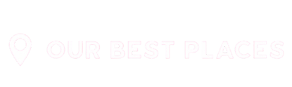 Our Best Places